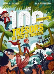 Vivez l’aventure – Les 100 trésors de Jack la Tornade